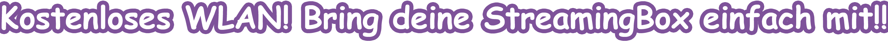 BildKostenlosWLANStreamingmitbringen